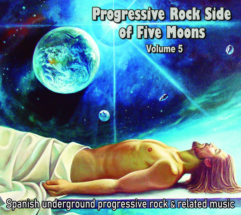 Various Artists — Progressive Rock Side of Five Moons, Volume 5 cover artwork. A painting of a bearded man on his back looking into the sky.