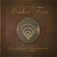 Sailor Free - Spiritual Revolution