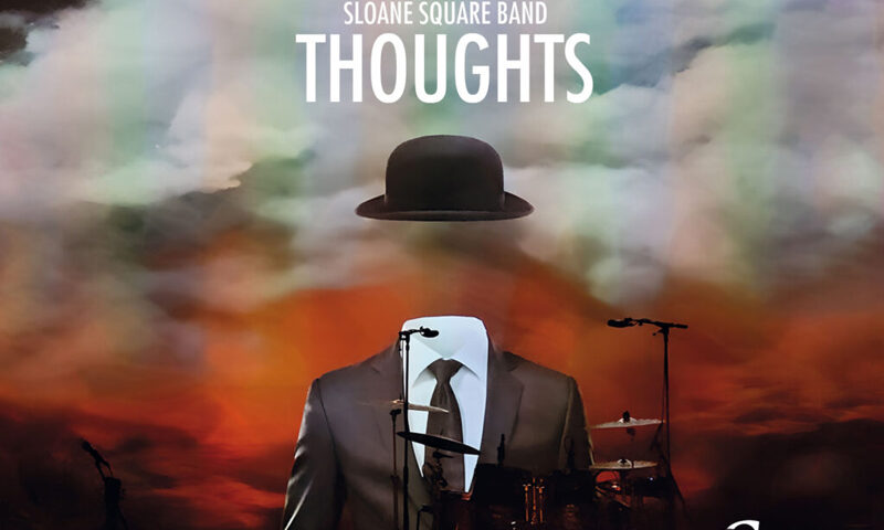 The album cover features an image of a headless man in a suit, with a floating bowler hat above him, set against a cloudy, colorful sky. A drum kit and microphones surround the figure, while the title Thoughts and the band name Sloane Square Band (SSB) appear prominently at the top.