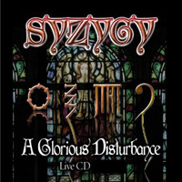 Syzygy - A Glorious Disturbance