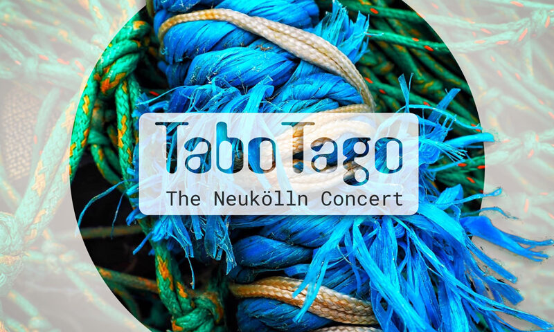 A close-up of thick blue rope intertwined with thinner white cord, showing frayed fibers. The background blends greens and oranges, while a soft circular overlay frames the center. The title TaboTago appears in a rounded font, with the subtitle The Neukölln Concert beneath it.