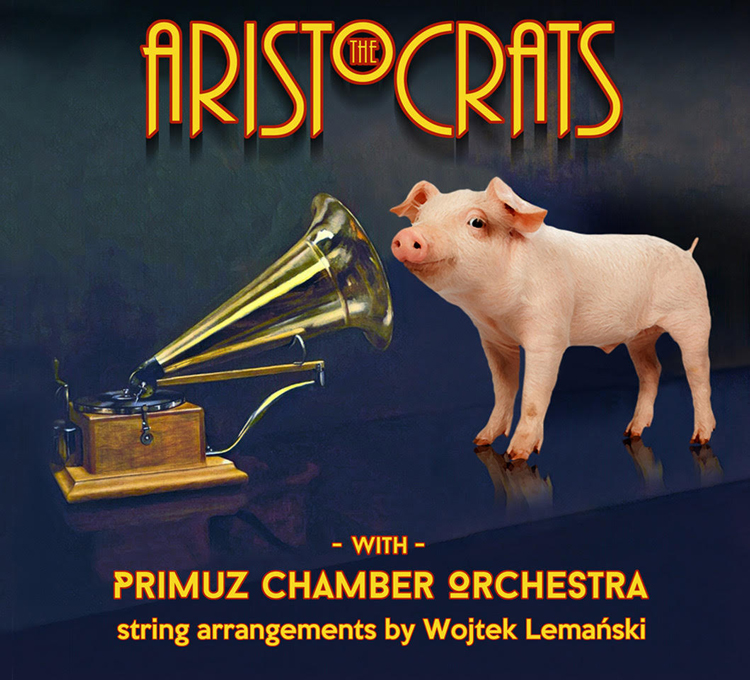 Cover of the album With Primuz Chamber Orchestra by The Aristocrats