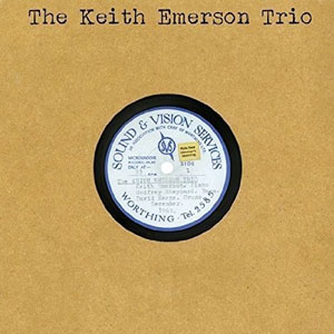The Keith Emerson Trio The Keith Emerson Trio 