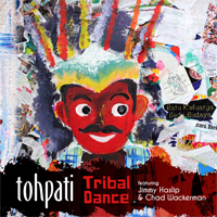 Tohpati - Tribal Dance