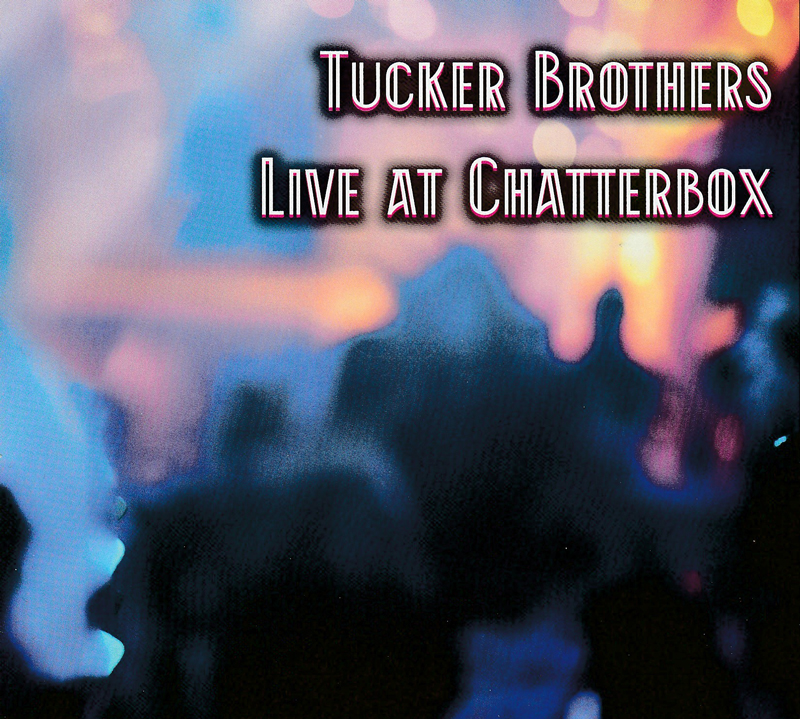 Tucker Brothers - Live at Chatterbox cover artwork. Abstract image.