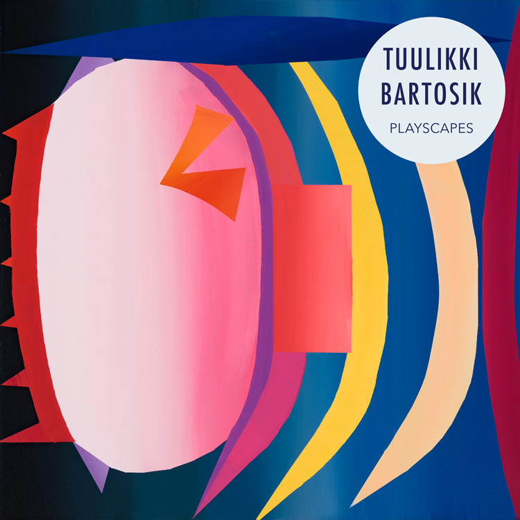 Tuulikki Bartosik - Playscapes