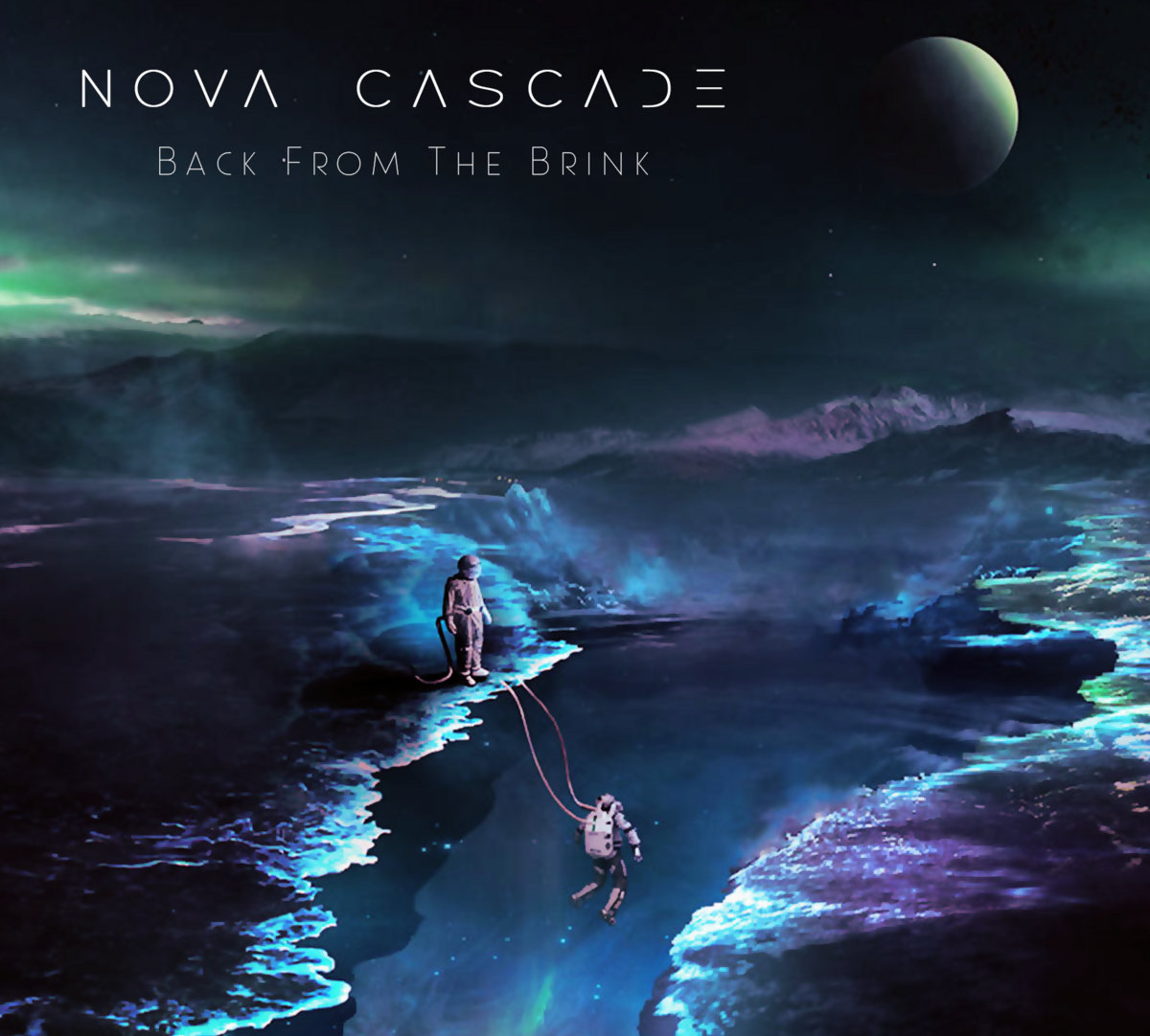 Nova Cascade – "Back from the Brink"